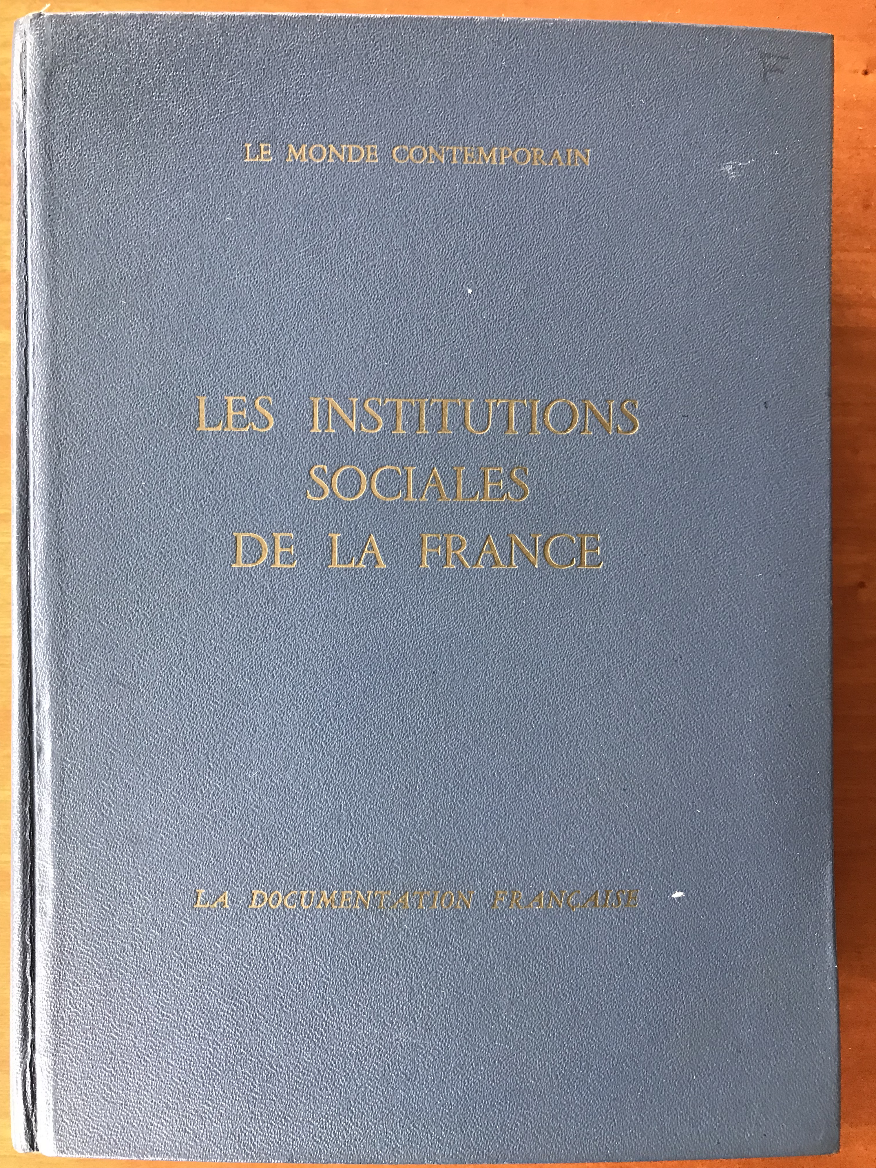 Le Monde contemporain - Les institutions sociales de la France